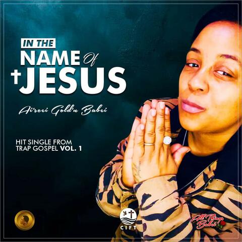 In The Name of Jesus