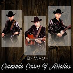 Cruzando Cerros Y Arrollos