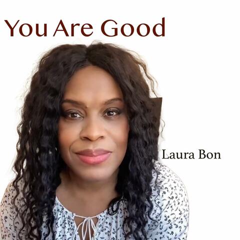 You Are Good