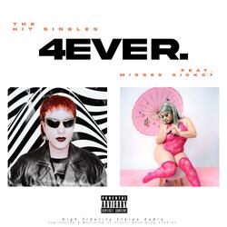 4ever (feat. Misses Sick07)