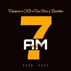 7am (feat. O'g, Baddilika & Sean Elvis)
