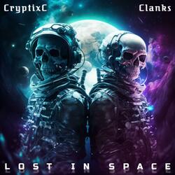 LOST IN SPACE (feat. CLANKS)