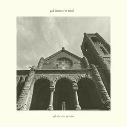 God Knows I've Tried