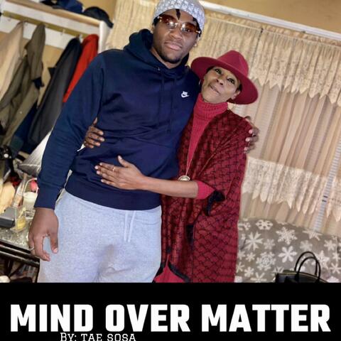 Mind Over Matter