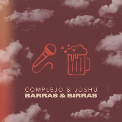 Barras & Birras (feat. Joshu)