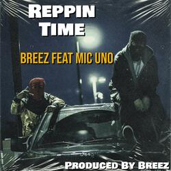 Reppin Time (feat. Mic Uno)