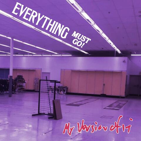 Everything Must Go!