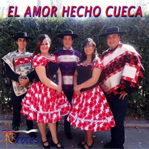 El Amor Hecho Cueca
