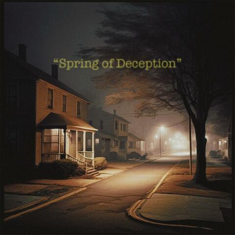Spring Of Deception (2023 Remaster)