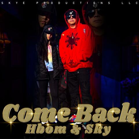 Come Back (feat. Sky Segovia)