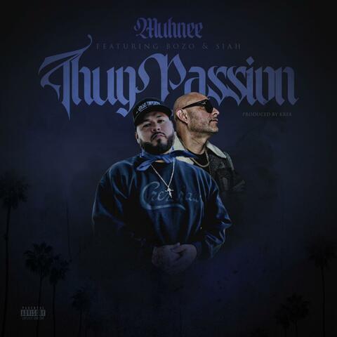 Thug Passion (feat. Bozo & Siah)