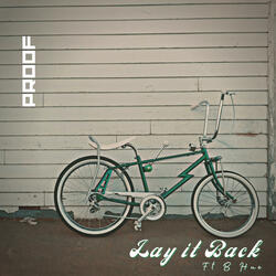 LAY IT BACK (feat. B Hue)
