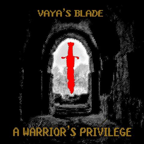 A Warrior's Privilege