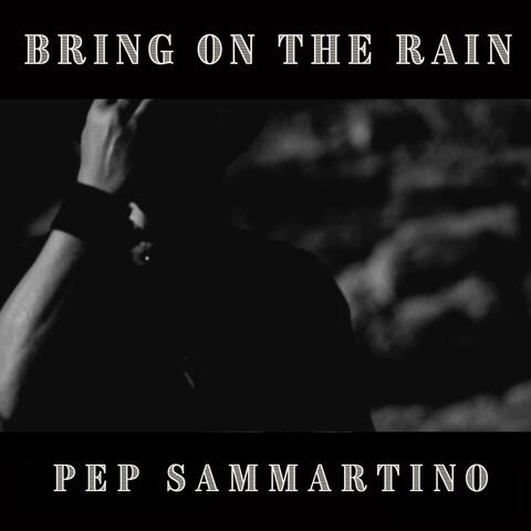 Bring On The Rain