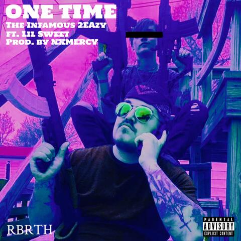 One Time (feat. Lil Sweet)
