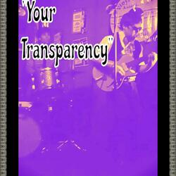 Your Transparency