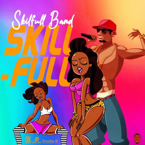 Skill-Full (feat. Tension & Daddy Keyz)