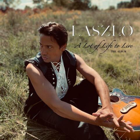 A Lot of Life to Live (The Album)