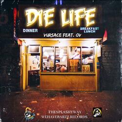 Die Life (feat. OV)