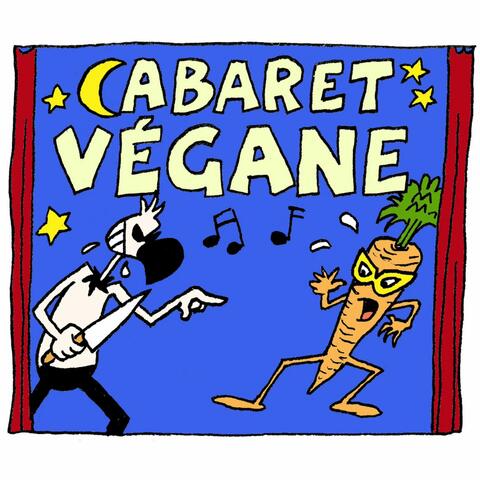 Cabaret Végane