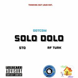 Solo Dolo (feat. STO & RF Turk)