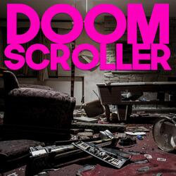 Doomscroller