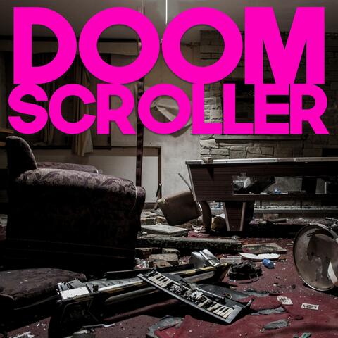 Doomscroller