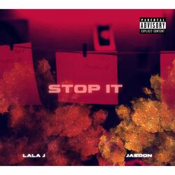 STOP IT (feat. JAE DON)