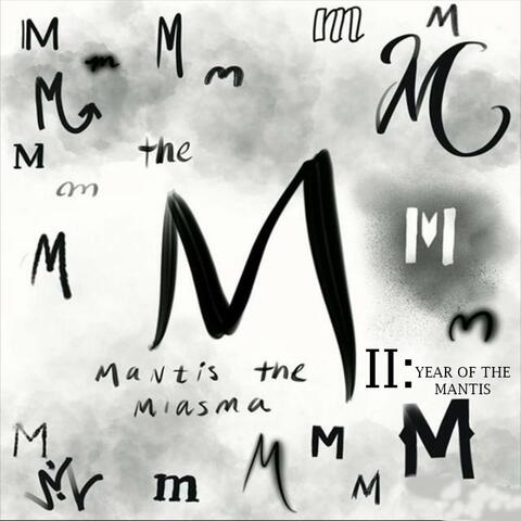 The M II:Year of the Mantis