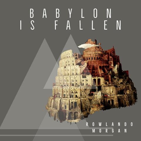 Babylon Is Fallen