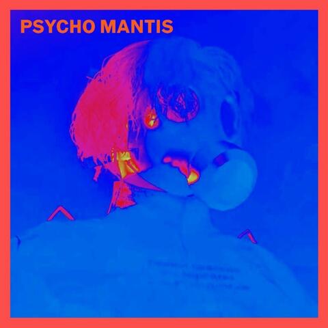 PSYCHO MANTIS