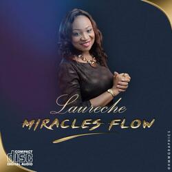 Miracles Flow