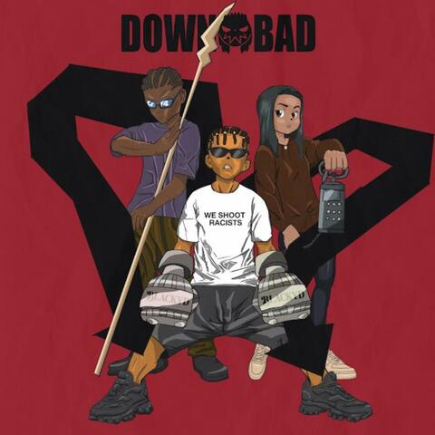 Down Bad (feat. Ace2x & S!)