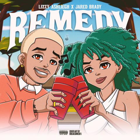 Remedy (feat. Jared Brady)