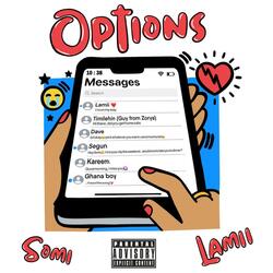 Options (feat. Lamii)
