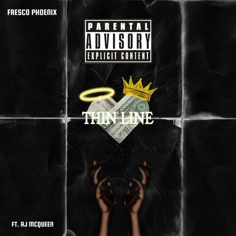 Thin Line (feat. AJ McQueen)