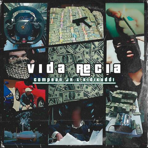 Vida Recia (feat. Kidikuddi)