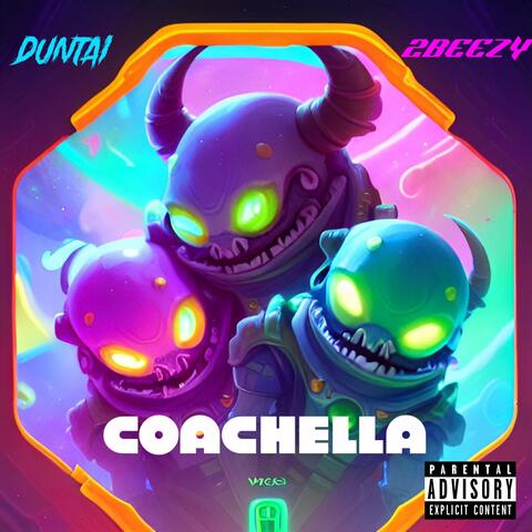 Coachella (feat. 2BEEZY)
