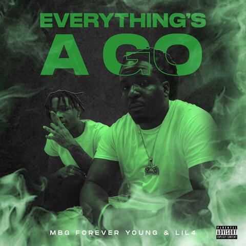 Everything's A Go (feat. Lil 4)