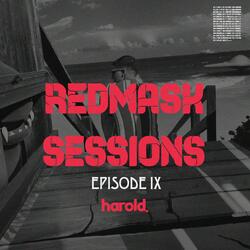 REDMASK SESSIONS 9 REMEDY