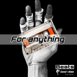 For anything (feat. Dj Vend- Linu)