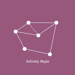 Definitely Maybe