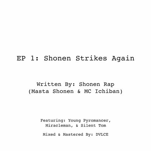 EP 1: Shonen Strikes Again