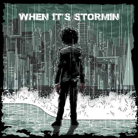 When It's Stormin