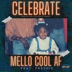 Celebrate (feat. Freshie)
