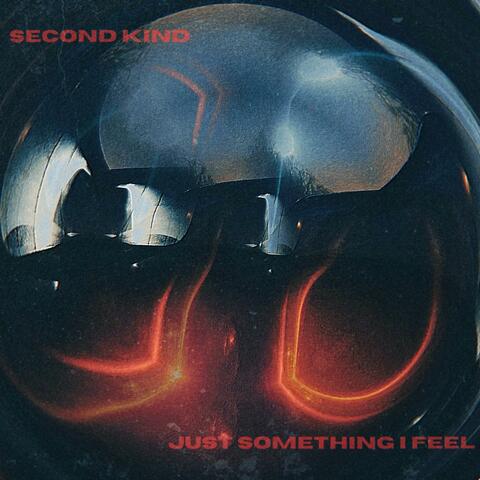 Just Something I Feel
