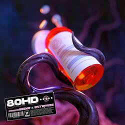 80HD (feat. EntrFaze)