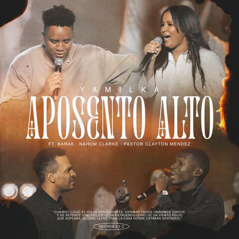 Aposento Alto (feat. Barak, Nahun Clarke & Clayton Mendez)