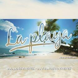 La Playa (feat. Dj Alexis Freites)