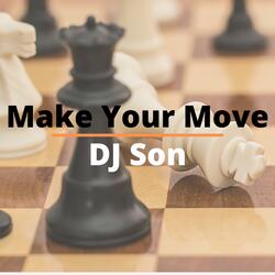 Make Your Move